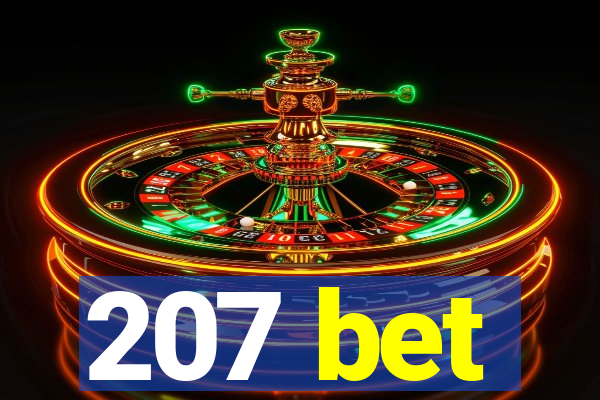 207 bet